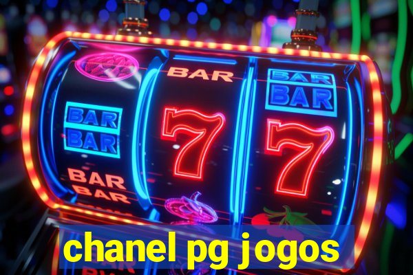 chanel pg jogos